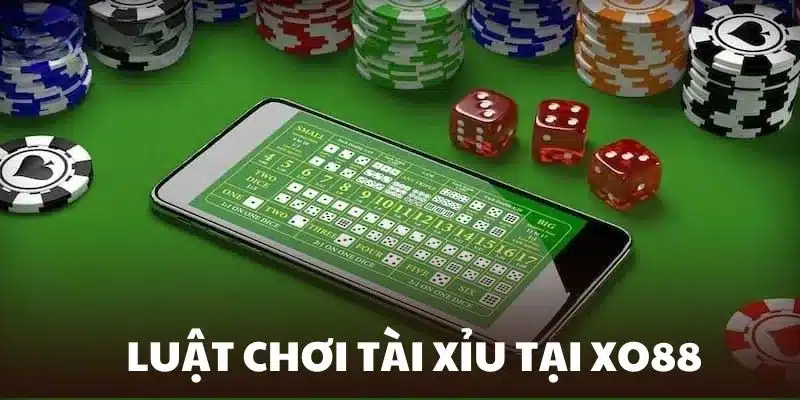 Luật chơi tài xỉu tại Xo88
